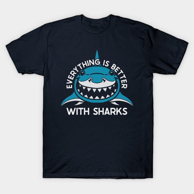 Better with Sharks T-Shirt by nickbeta